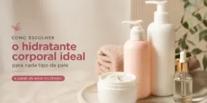 Produtos para cuidados com a pele com texto sobre hidratante